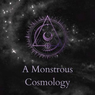 A purple space background with the words "A Monstrous Cosmology", with golden mystical symbols in the lower part